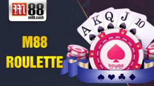 M88 Roulette: Trò chơi cá cược trực tuyến siêu giải trí 1 M88 Roulette